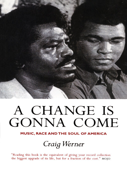 Title details for A Change Is Gonna Come by Craig Werner - Wait list